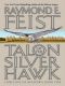 [Conclave of Shadows 01] • Talon of the Silver Hawk